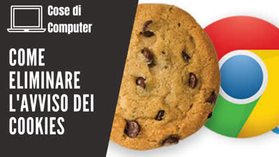 Come Eliminare L'avviso Dei Cookies - Cose Di Computer