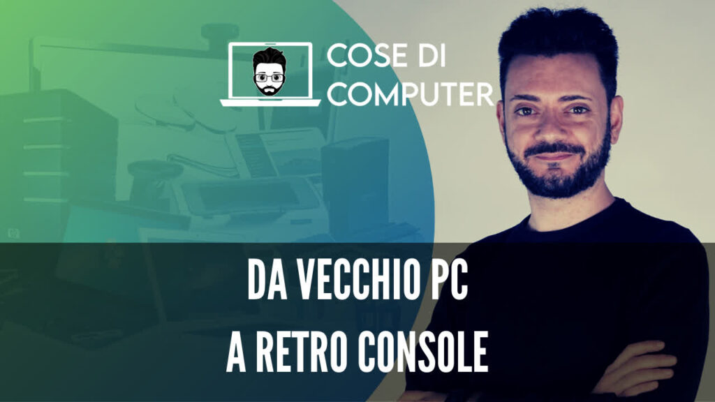 Immagine di copertina dell'articolo Come Trasformare un vecchio PC in una Retro Console